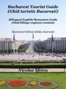 Bucharest Tourist Guide (Ghid turistic București)